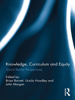 cover image of Knowledge, Curriculum and Equity